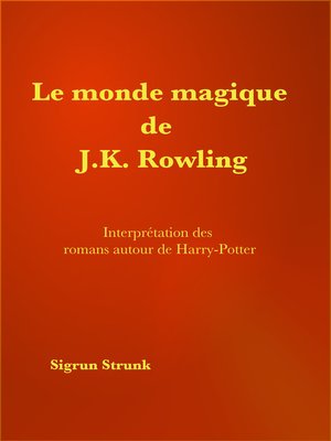 cover image of Le monde magique de J.K. Rowling